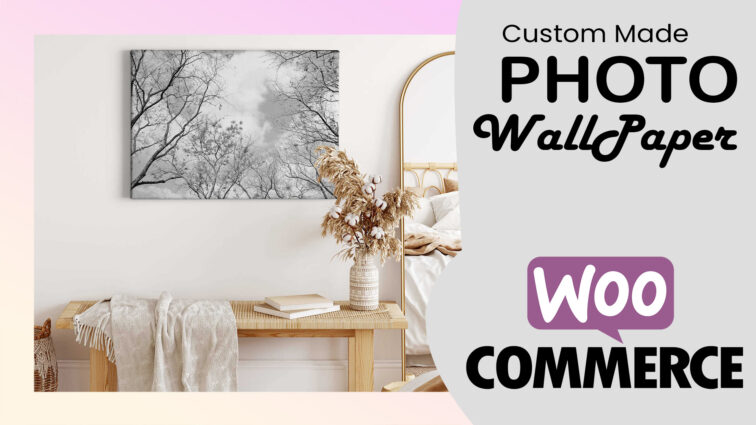 Custom Made Photo Wallpaper WooCommerce Plugins